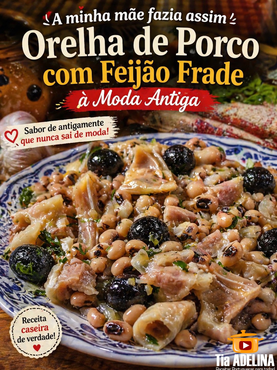 Orelha de Porco com Feijão Frade