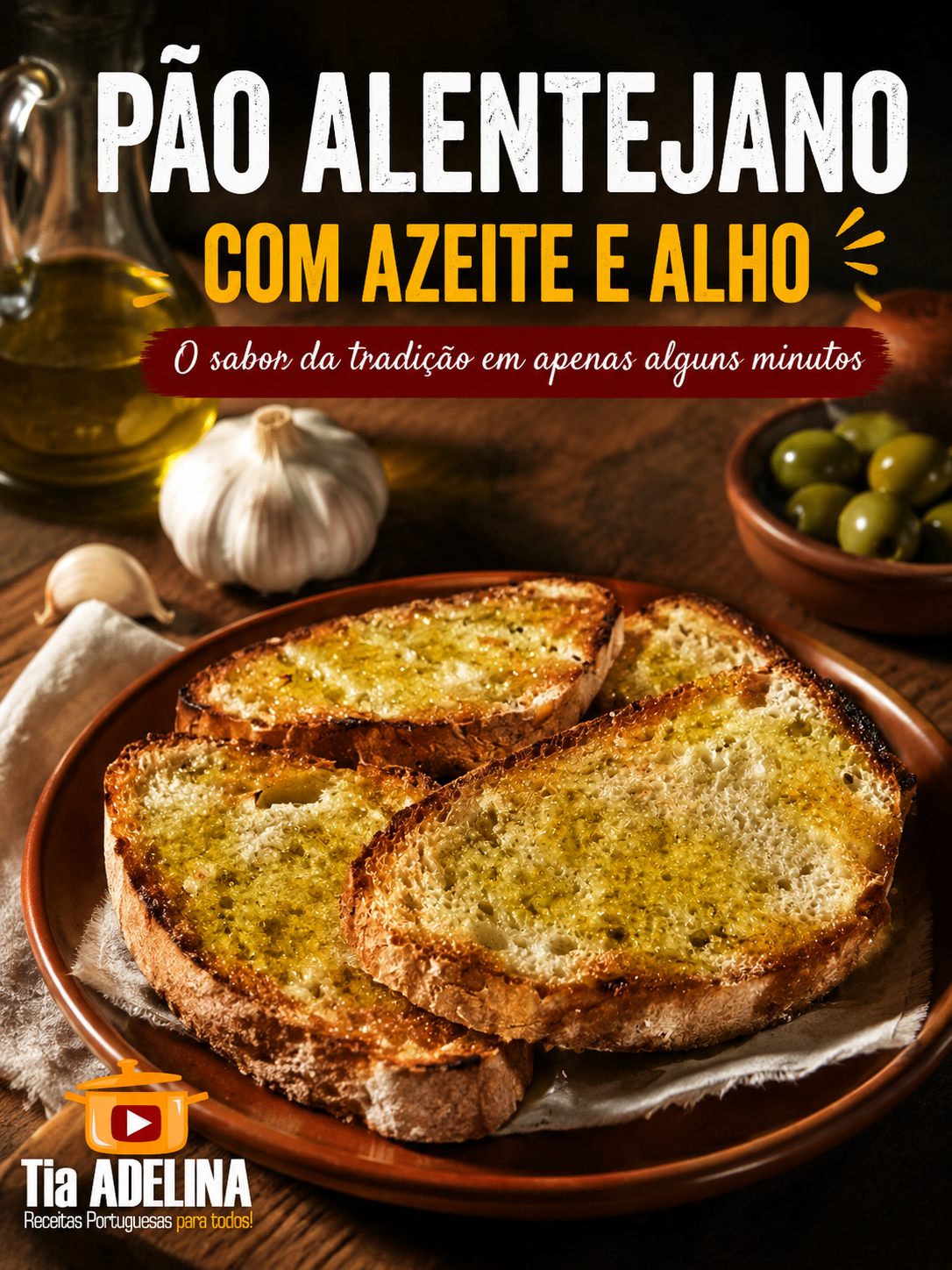 Pão Alentejano com Azeite e Alho