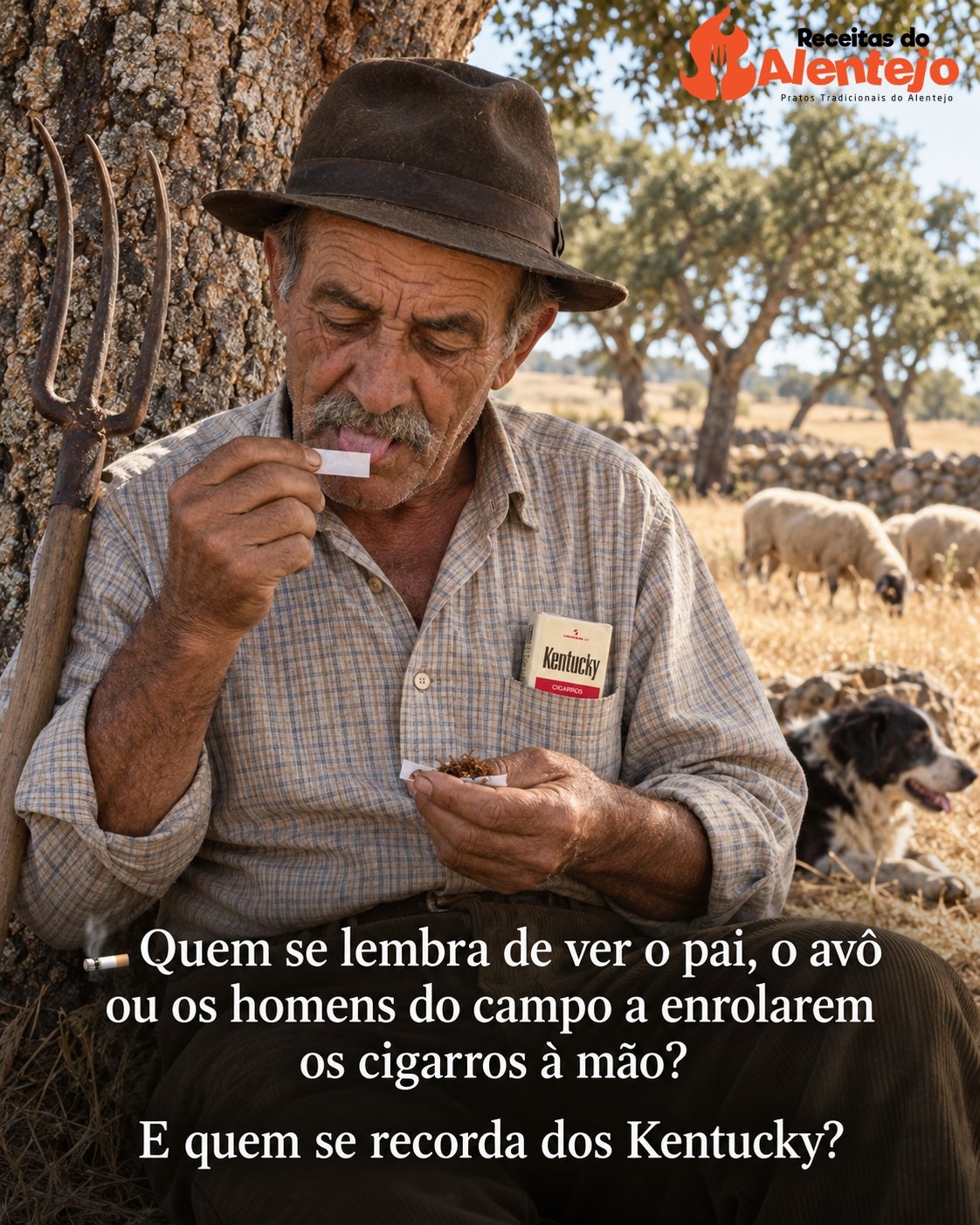 O tabaco de enrolar e os velhos Kentucky que andavam no bolso de tantos homens