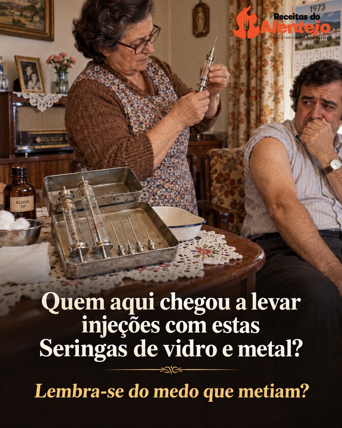 AS SERINGAS DE VIDRO E METAL — HAVERÁ AINDA QUEM SE LEMBRE DELAS?